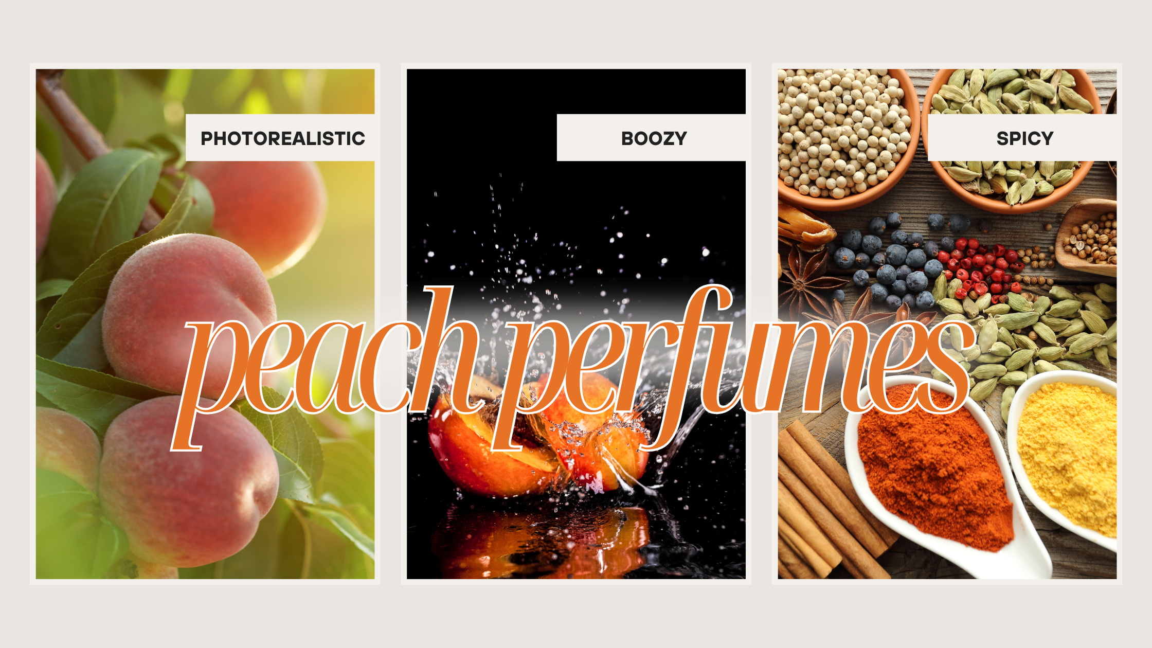 Perfumes to Make You Smell Delicious: Peach