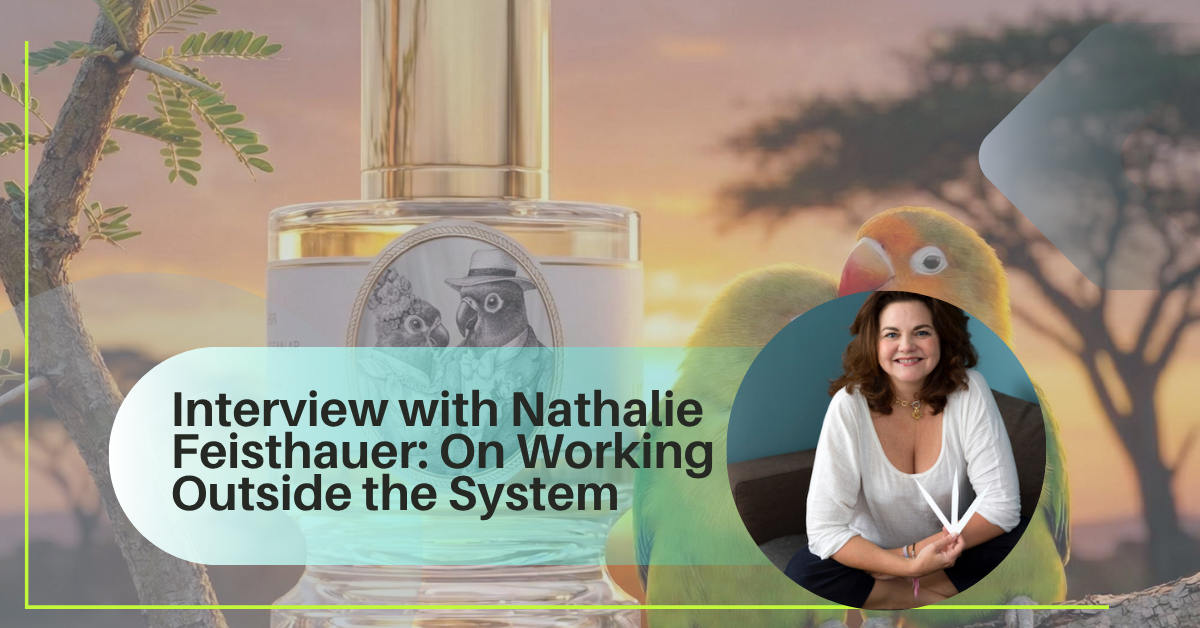 Get to Know the Perfumer: Interview with Nathalie Feisthauer